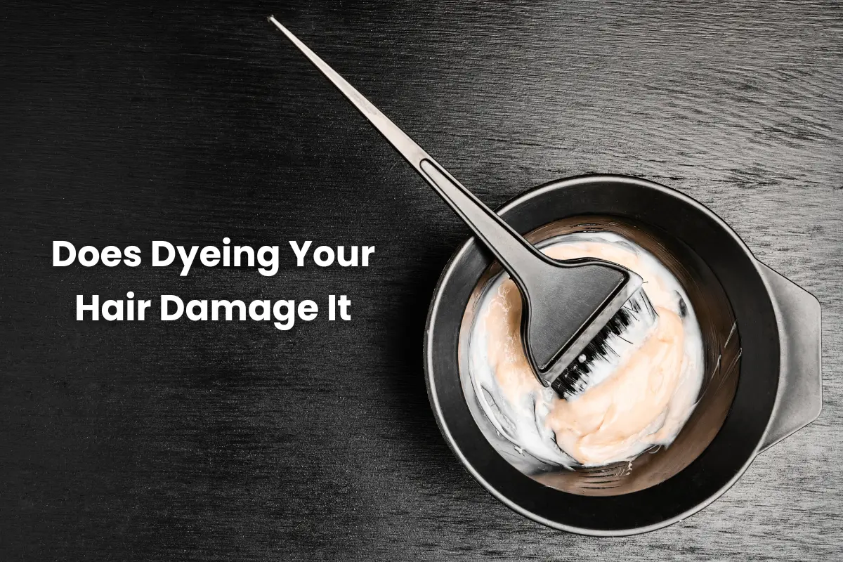 Does Dyeing Your Hair Damage It